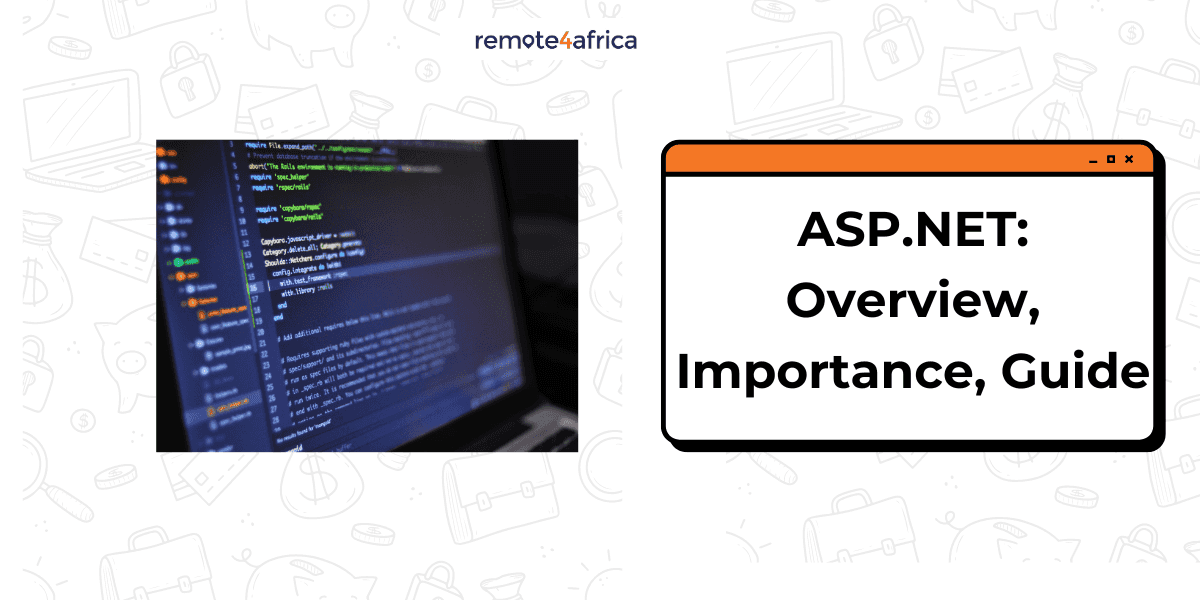 ASP.NET: Overview, Importance, Guide and Opportunities
