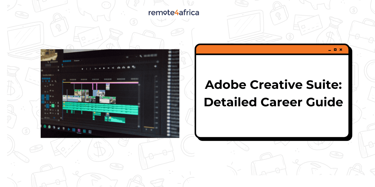 Adobe Creative Suite: A Detailed Career Guide