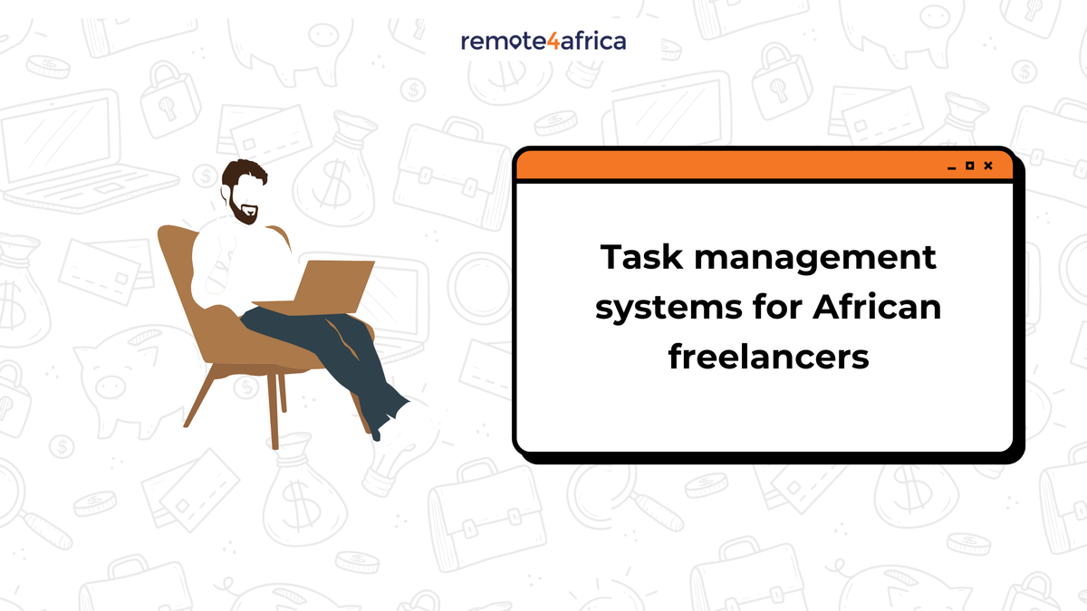 Task Management Systems for African Freelancers
