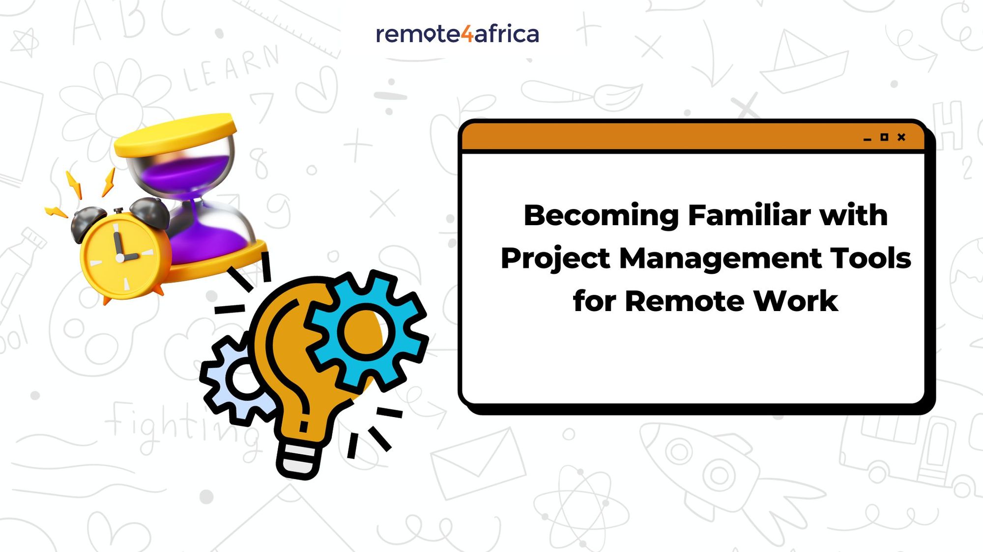 Becoming Familiar with Project Management Tools for Remote Work