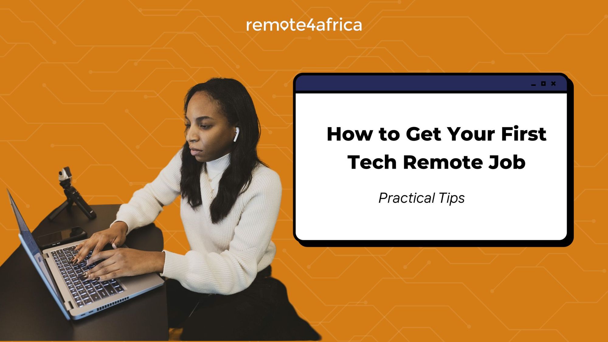 How to Get Your First Tech Remote Job