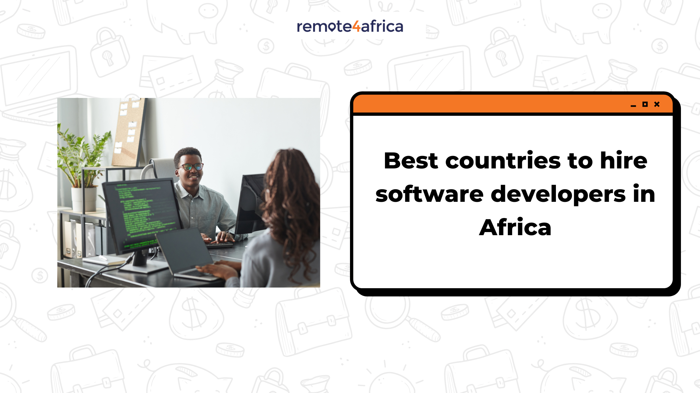 5 Best Countries to Hire Remote Software Developers in Africa