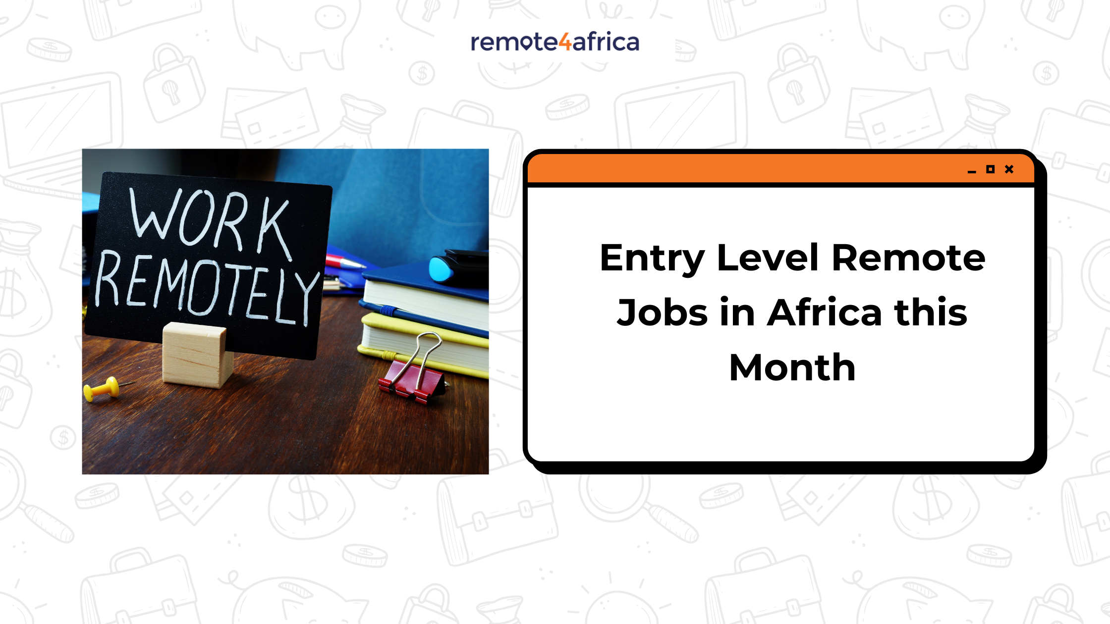 Entry Level Remote Jobs in Africa [Jan 2025]