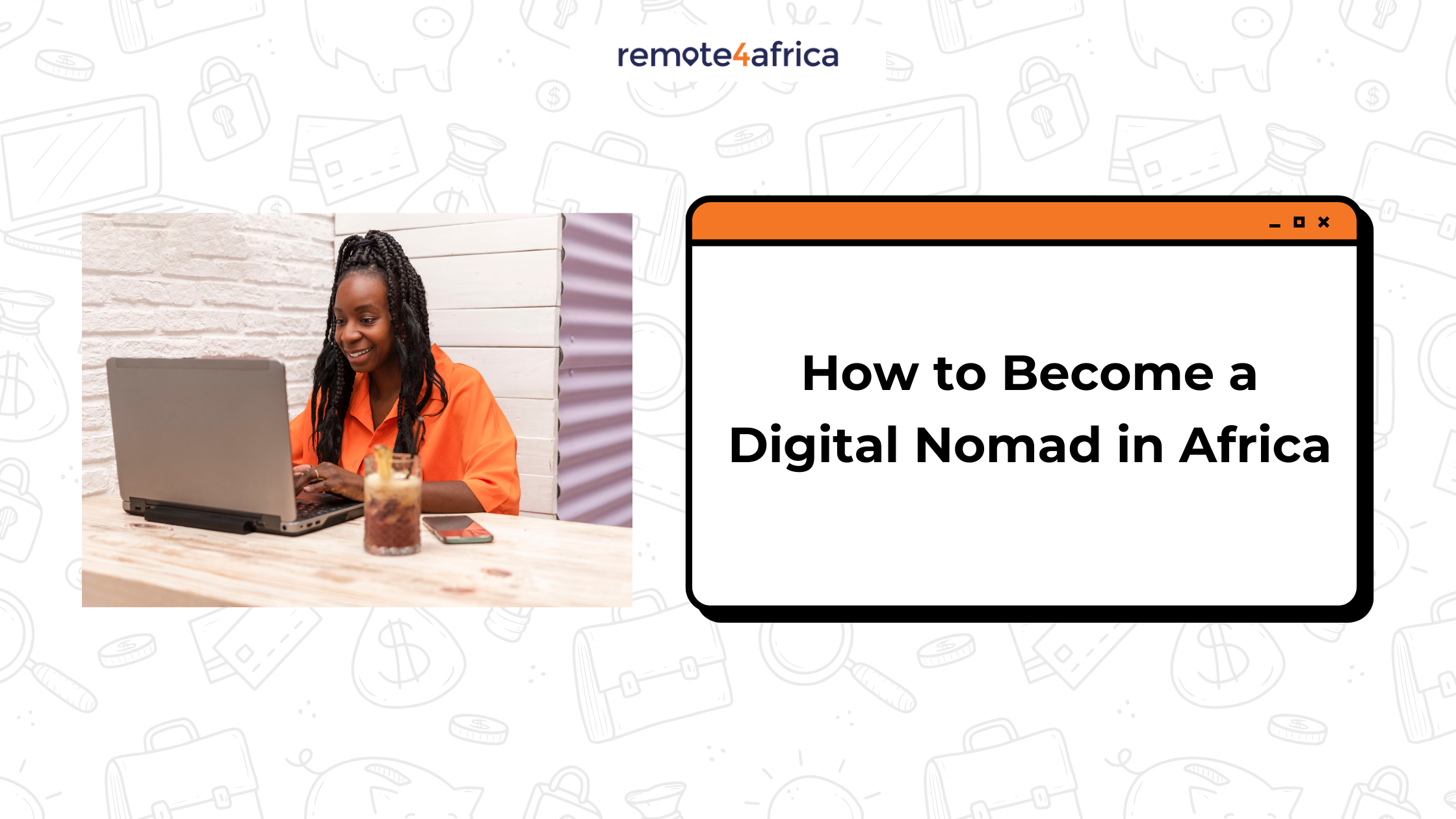 How to Become a Digital Nomad in Africa