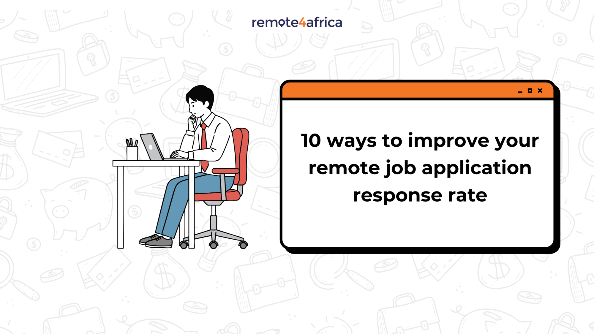 10 Ways to Improve Your Remote Job Application Response Rate