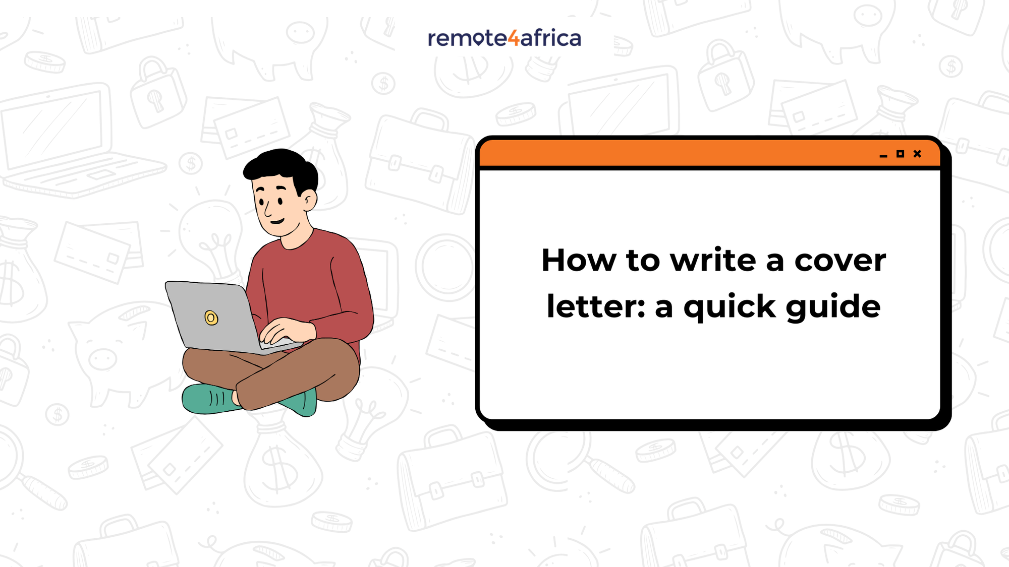 How Do You Write a Cover Letter? A Quick Guide