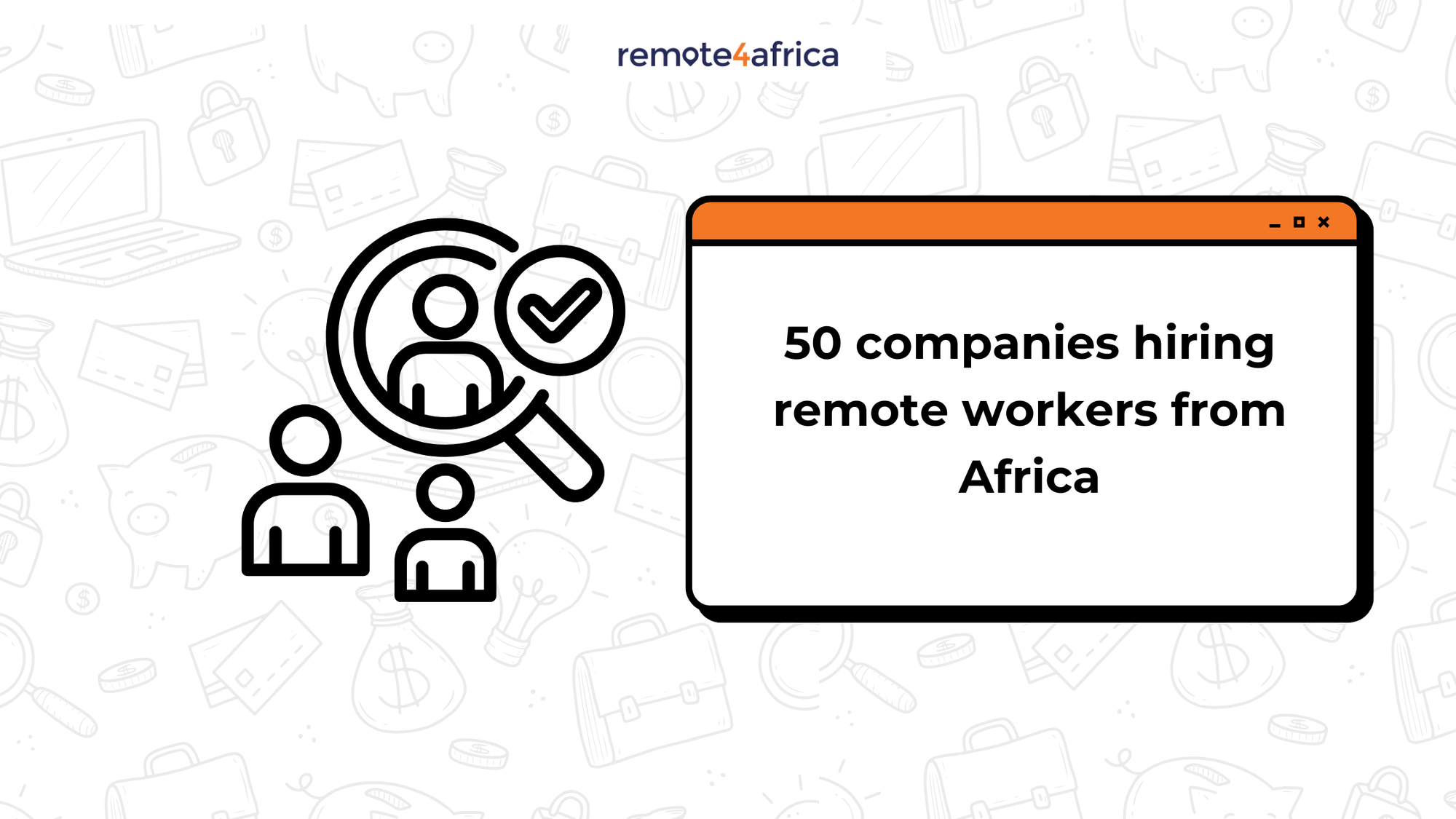 50 Companies Hiring Remote Workers from Africa