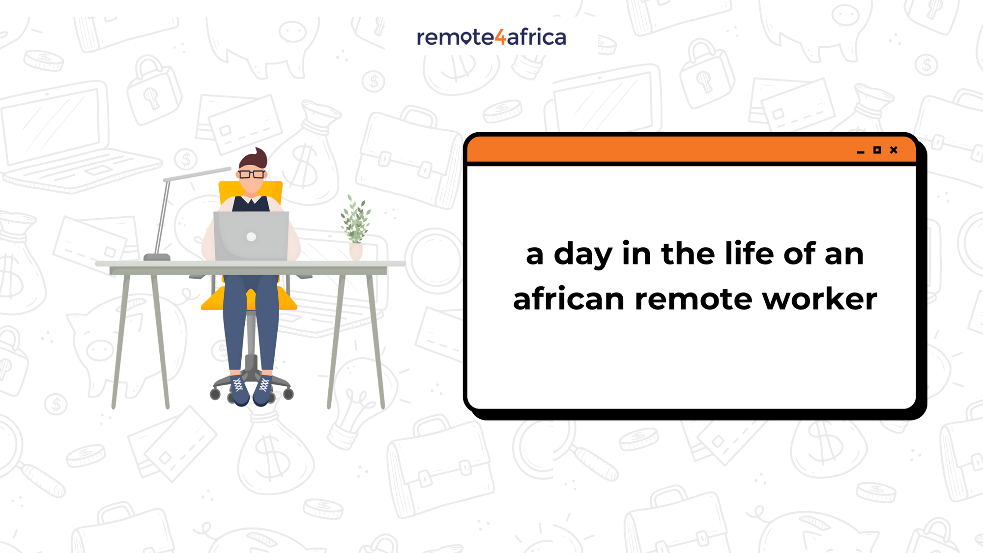A Day in the Life of a Remote Worker in Africa
