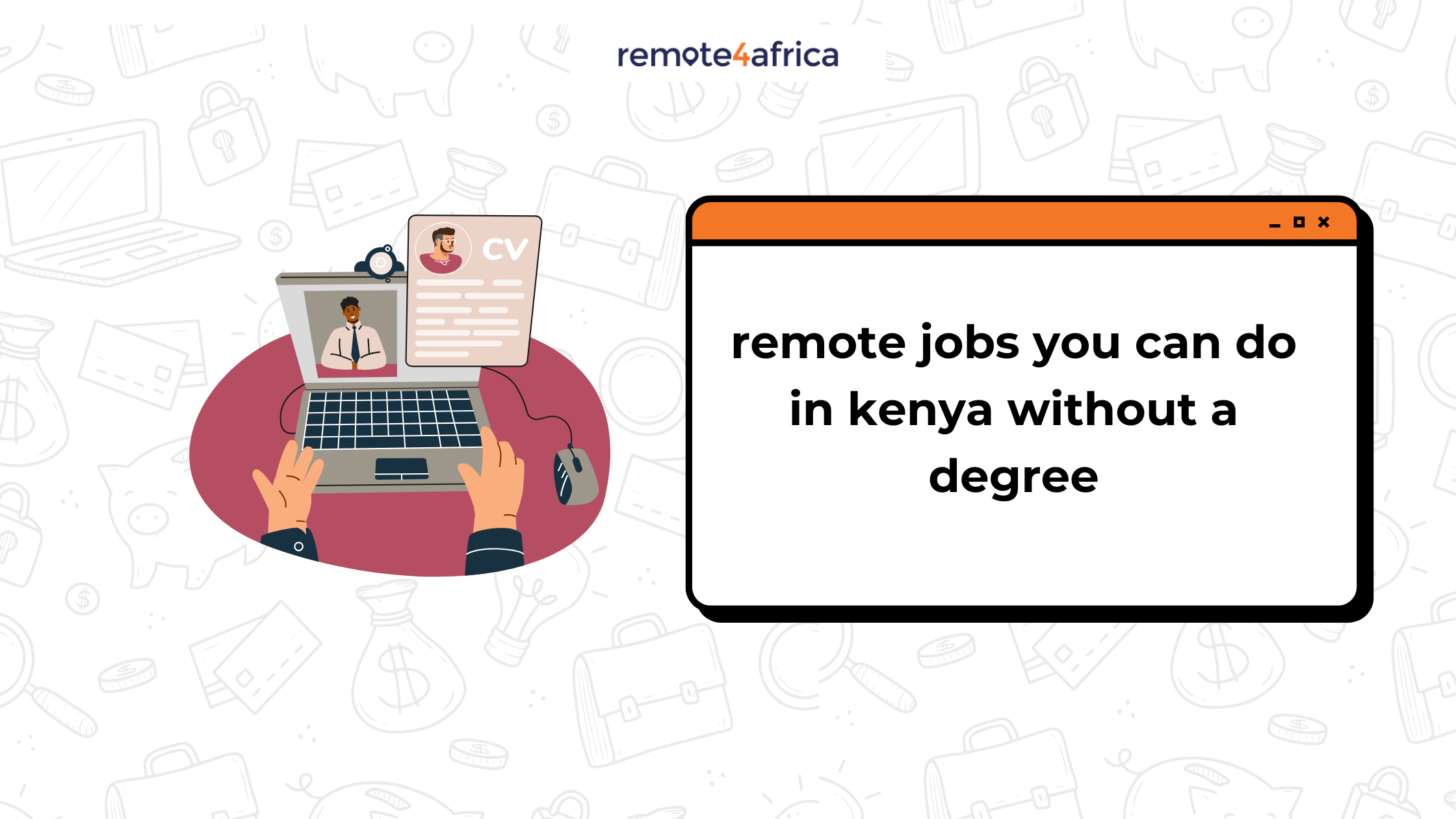 Remote Jobs You Can Do in Kenya Without a Degree
