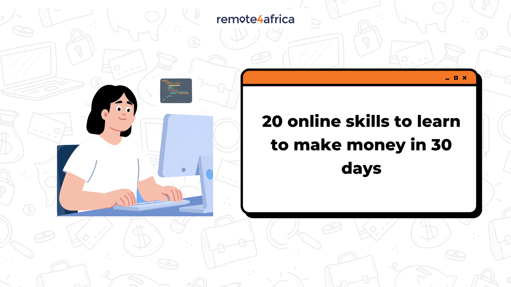 20 Online Skills to Learn to Make Money in 30 Days