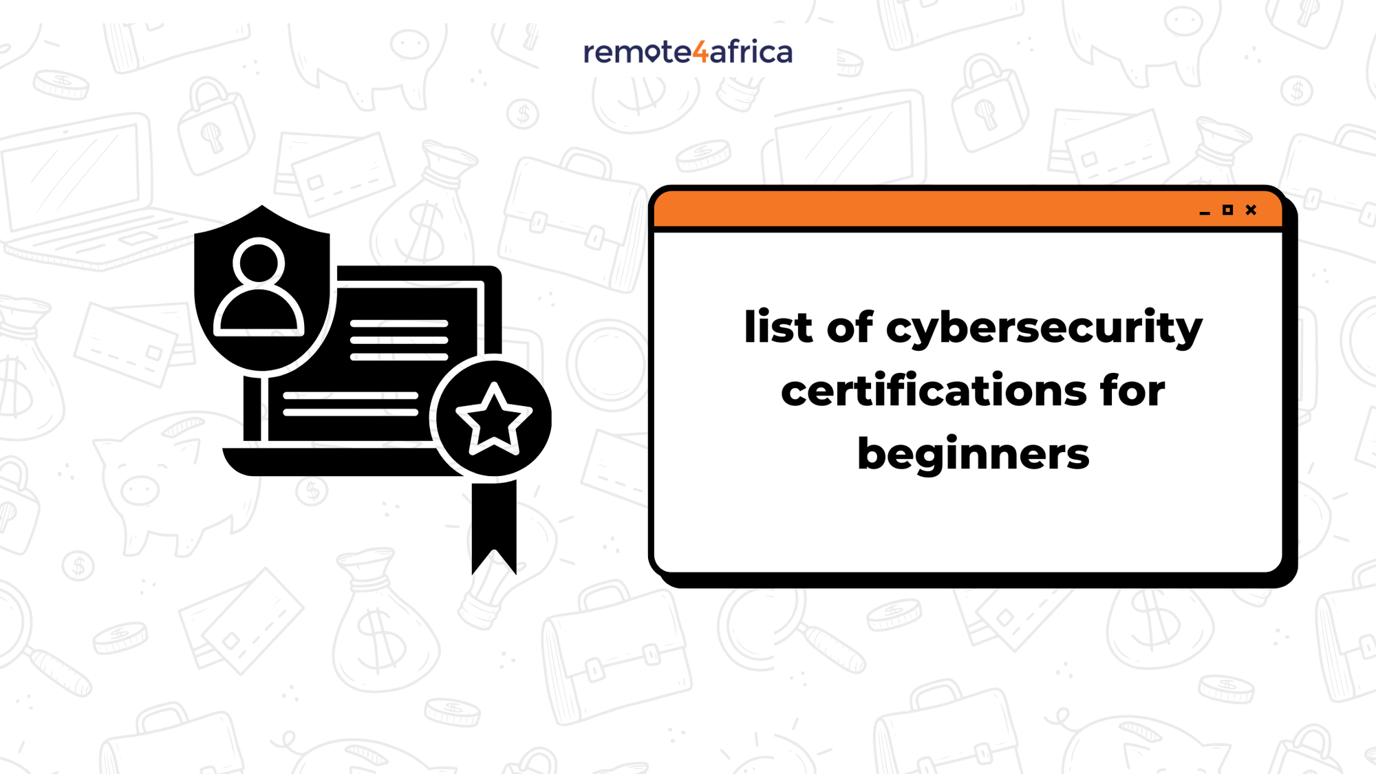 List of Cyber Security Certifications for Beginners