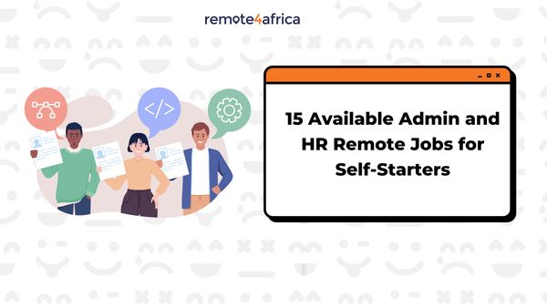 15 Available Admin and HR Remote Jobs for Self-Starters
