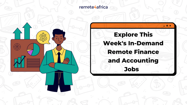 Explore This Week's In-Demand Remote Finance and Accounting Jobs
