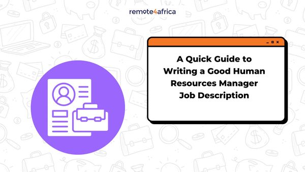 A Quick Guide to Writing a Good Human Resources Manager Job Description
