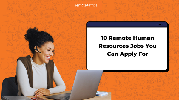 10 Remote Human Resources Jobs You Can Apply For