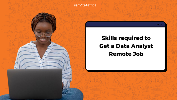 Skills Required to Get a Data Analyst Remote Job