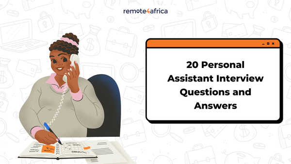 20 Personal Assistant Interview Questions and Answers