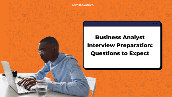 Business Analyst Interview Preparation: Questions to Expect