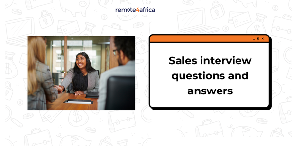 15 Sales Interview Questions and Sample Answers