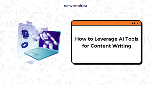 AI Content Writing: How to Leverage AI Tools like ChatGPT to Improve Your Productivity