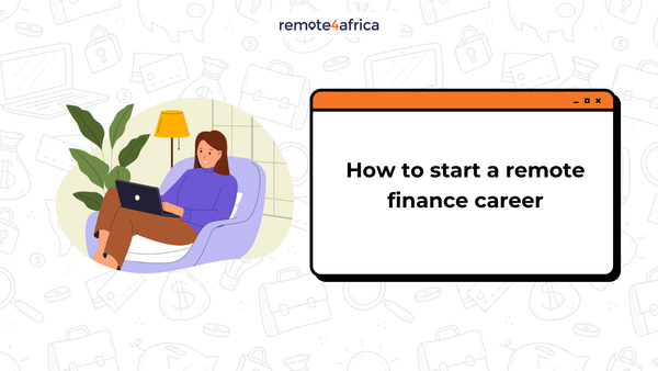 How to Start a Remote Finance Career