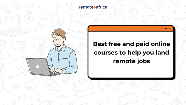 Best Free and Paid Online Courses to Land Remote Roles
