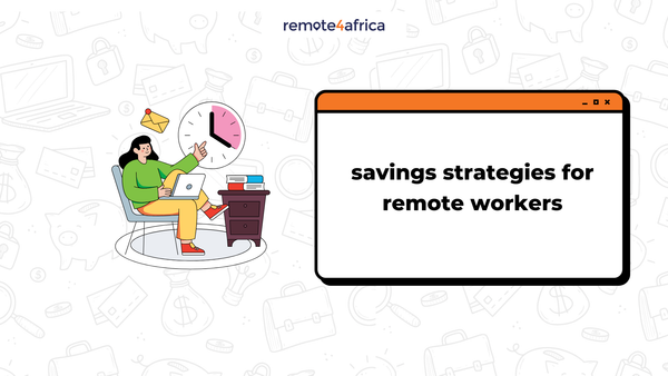 Savings Strategies for Remote Workers