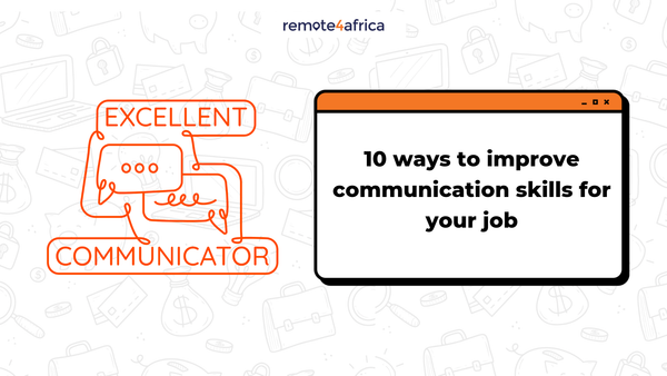 10 Ways to Improve Communication Skills for Your Job