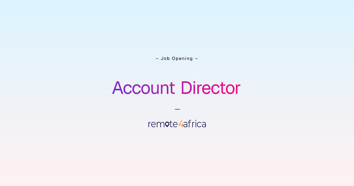 Account Director | Remote4Africa