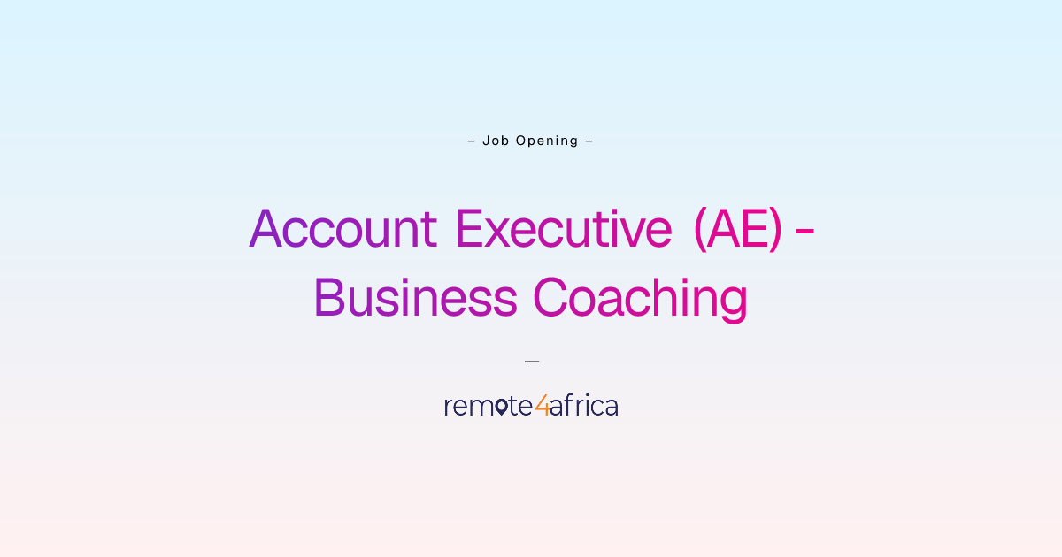 Remote Account Executive (AE) - Business Coaching job at Human Resource ...