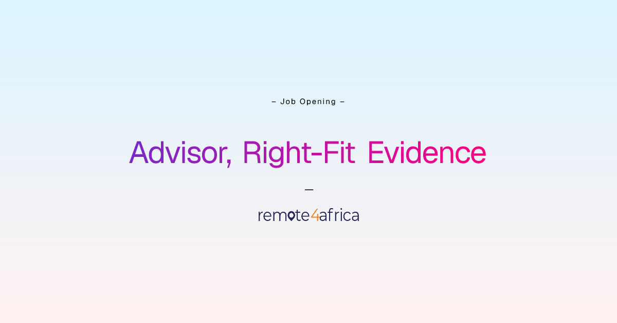 Remote Advisor, Right-Fit Evidence job at Research Services company ...