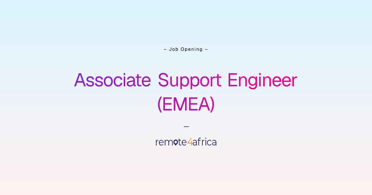 Remote Associate Support Engineer (EMEA) job at Internet Software ...