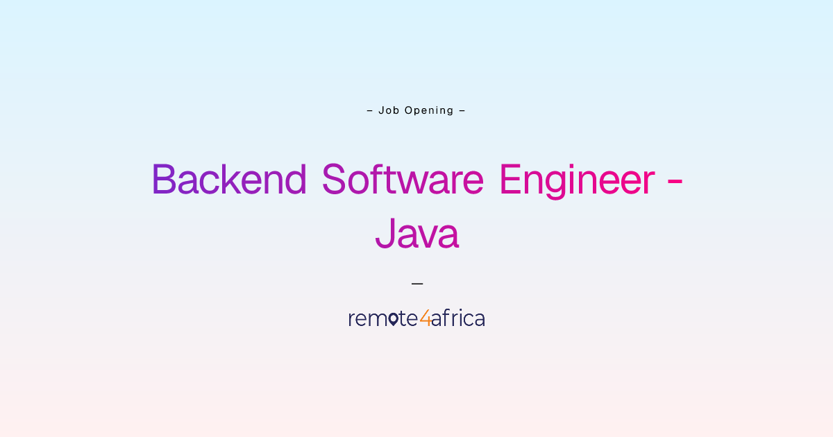 Remote Backend Software Engineer - Java job at Financial Services ...