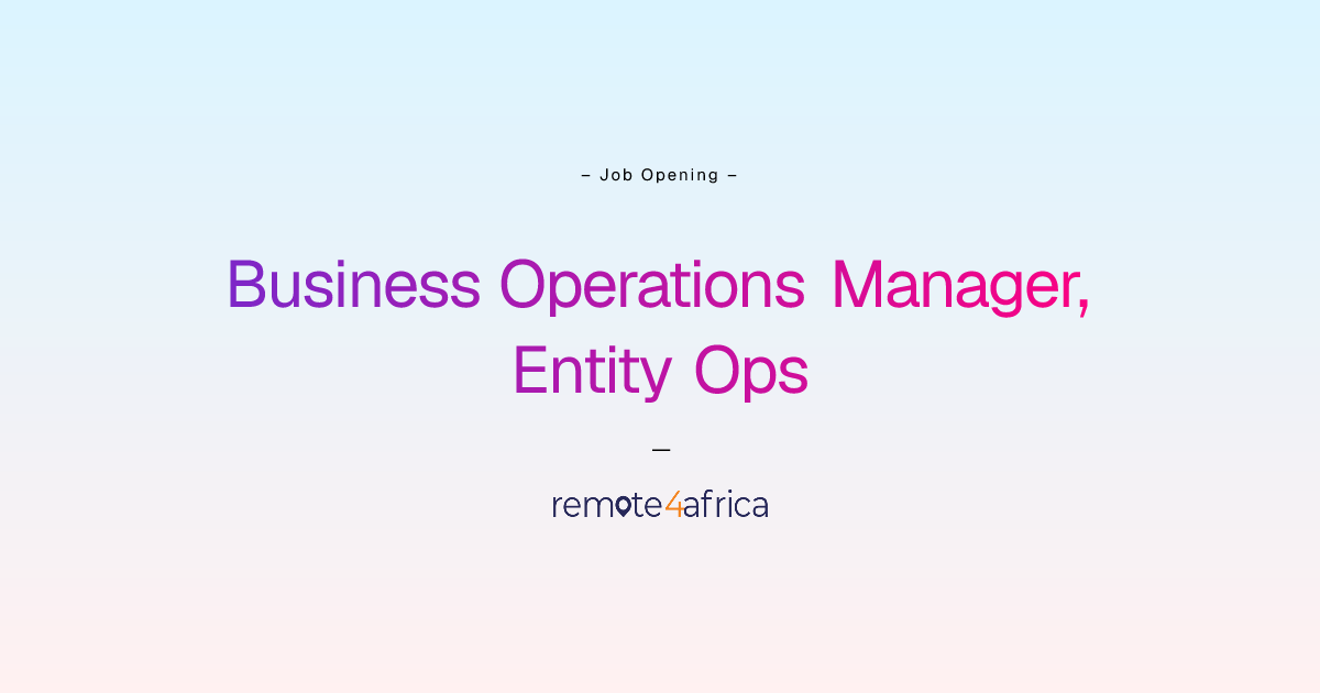 Remote Business Operations Manager, Entity Ops job at Human Resource ...