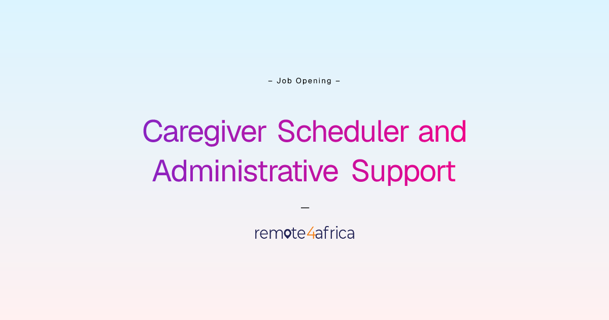 Remote Caregiver Scheduler and Administrative Support job at Human ...