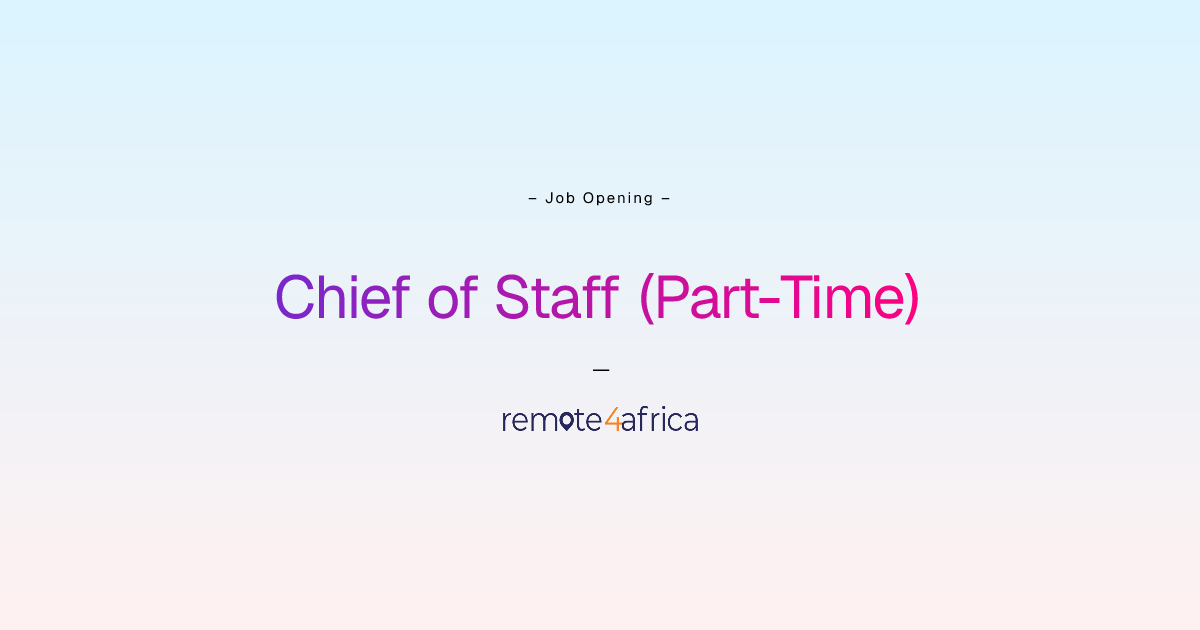 Remote Chief of Staff (Part-Time) job at Health & Wellness company ...