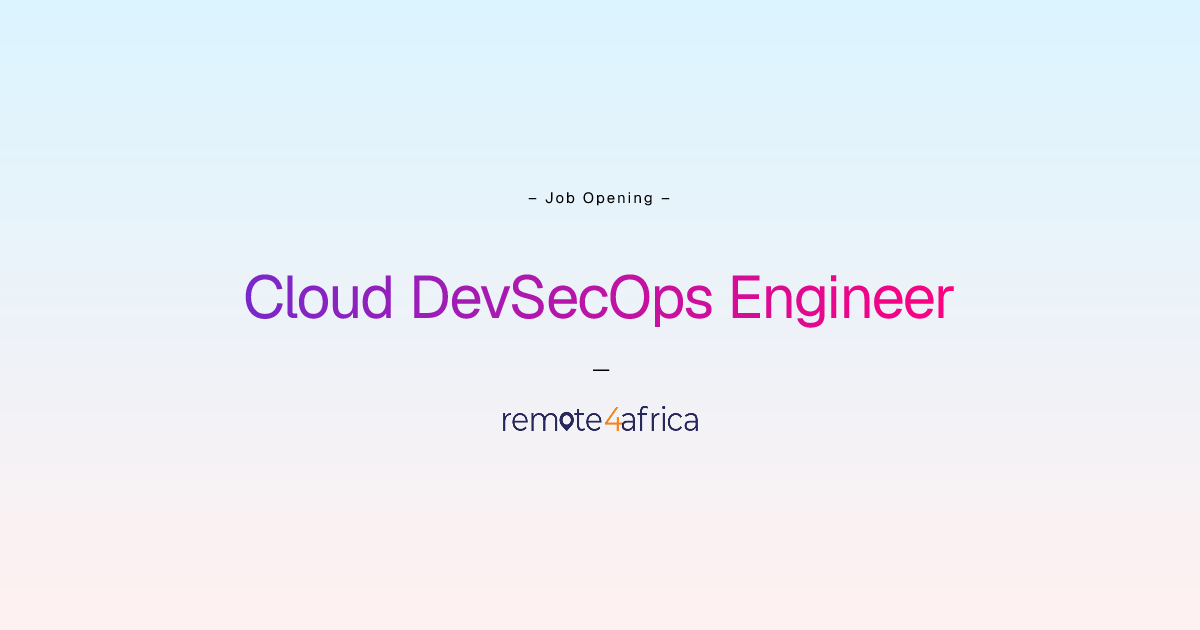Remote Cloud DevSecOps Engineer job at Internet Software & Services ...