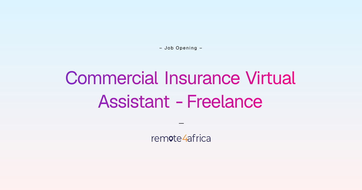 Remote Commercial Insurance Virtual Assistant - Freelance job at Human ...