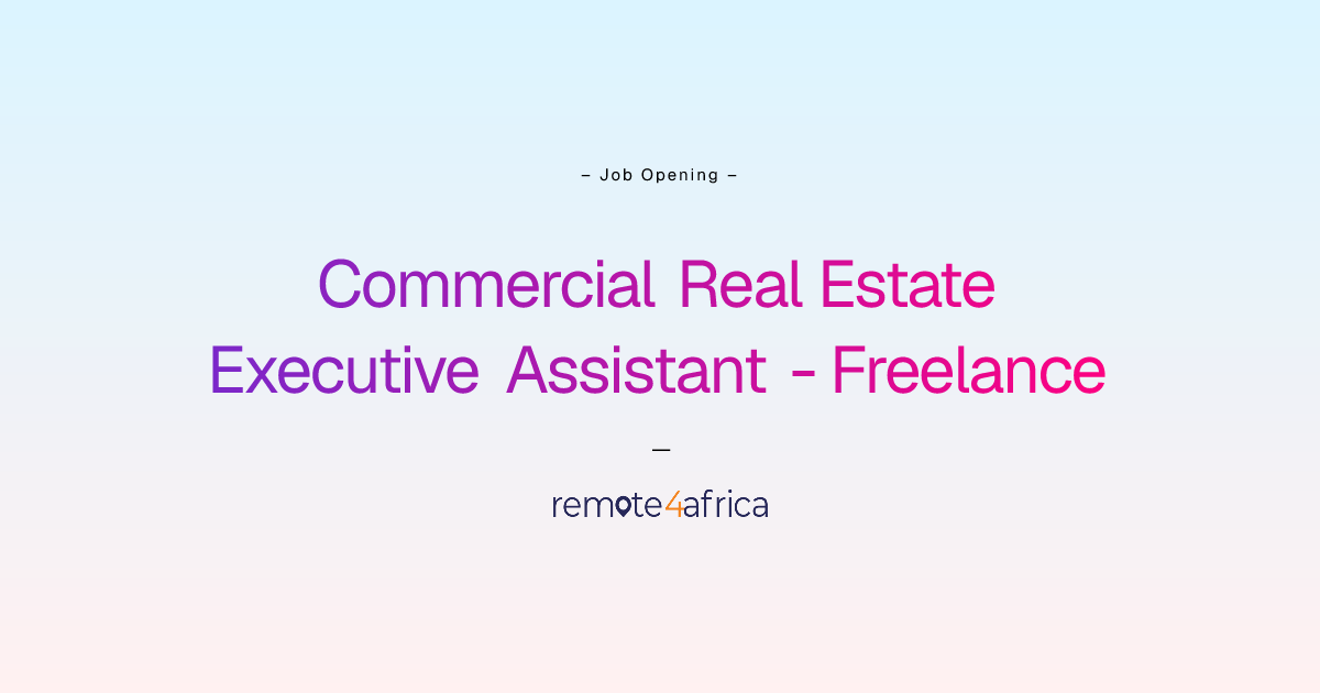 Remote Commercial Real Estate Executive Assistant - Freelance job at ...
