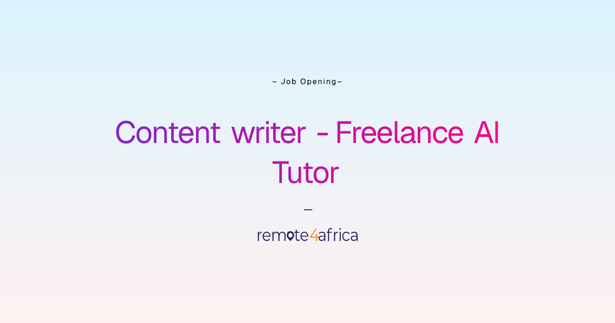 Remote content writer freelance ai tutor job at internet software