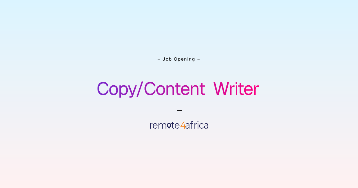 Copy/Content Writer | Remote4Africa