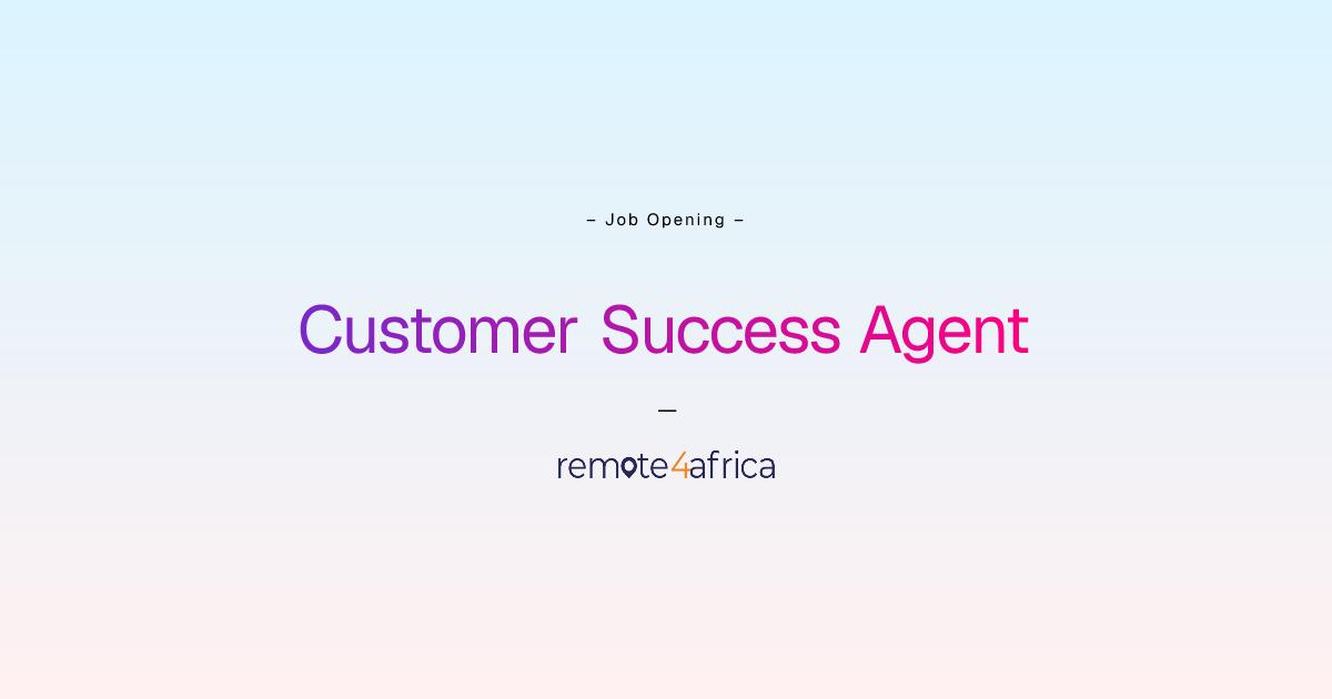 Remote Customer Success Agent job at Software Development company ...