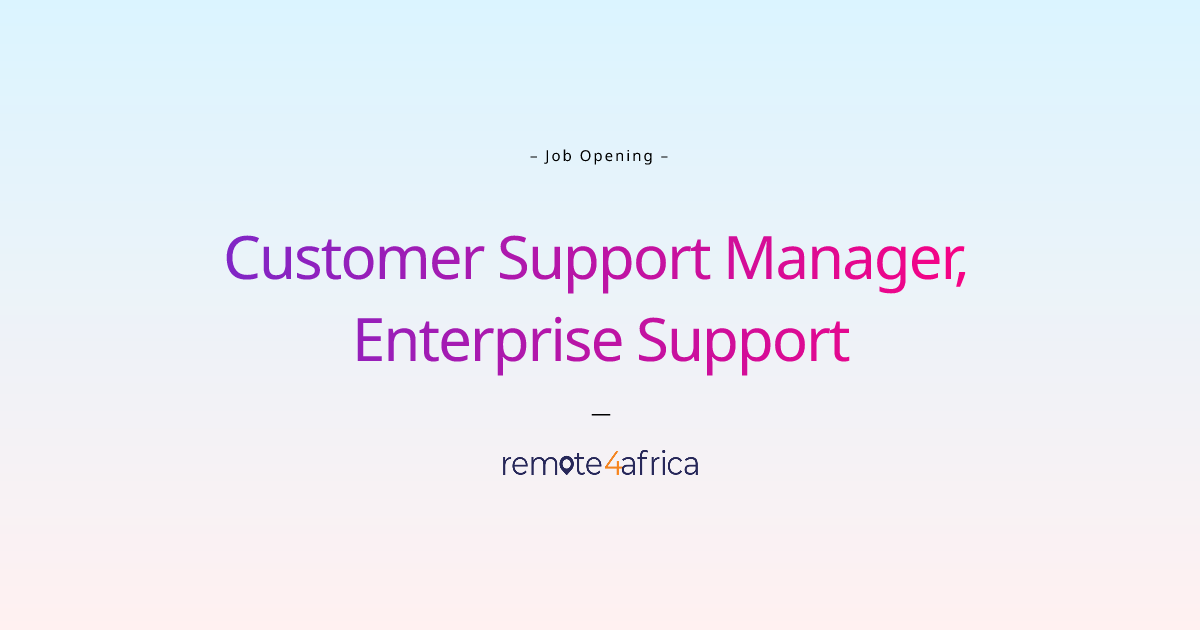 Remote Customer Support Manager, Enterprise Support job at IT