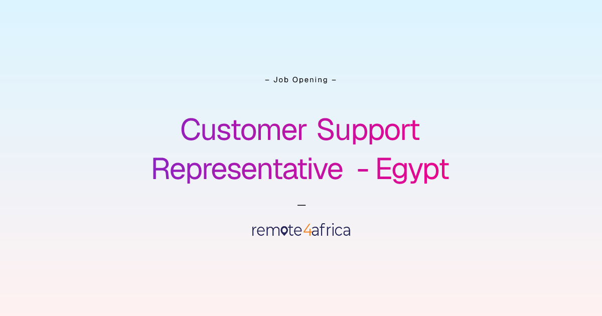 Remote Customer Support Representative - Egypt job at IT ...