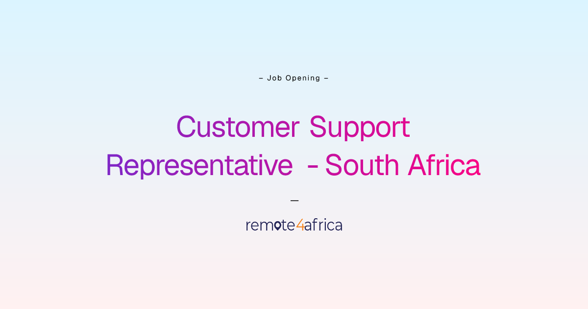 Remote Customer Support Representative - South Africa job at Human ...