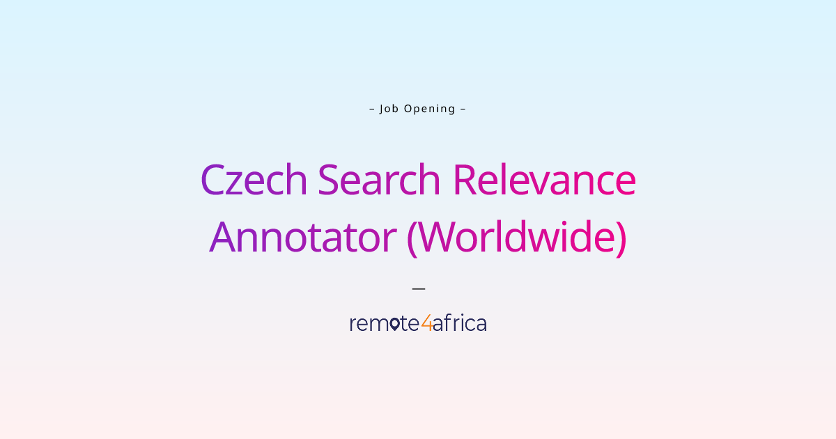 remote-czech-search-relevance-annotator-worldwide-job-at-internet