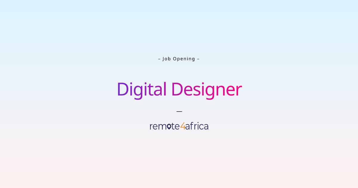 Remote Digital Designer job at Human Resource Services company Remote4Africa