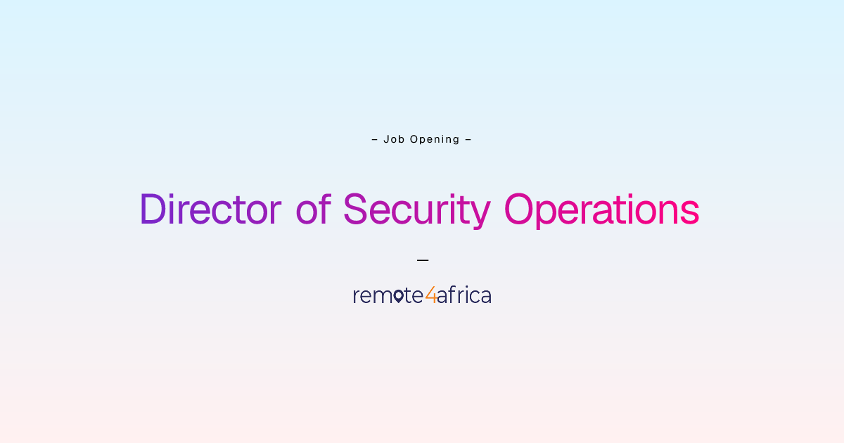 Remote Director of Security Operations job at Financial Services ...
