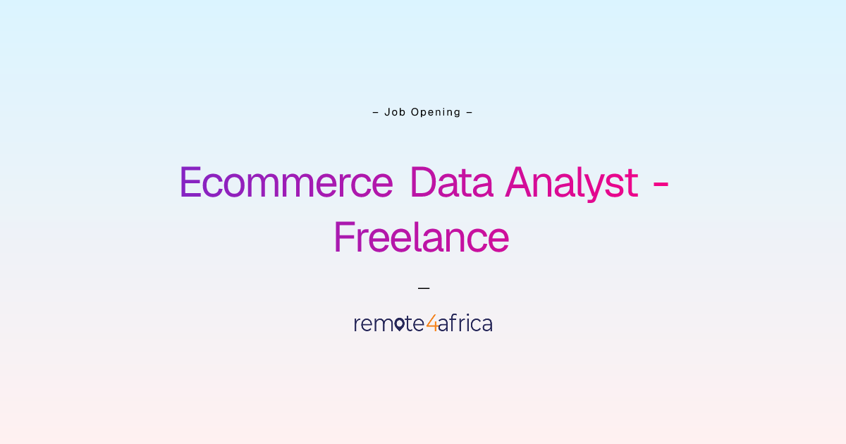 Remote Ecommerce Data Analyst - Freelance job at Human Resource ...