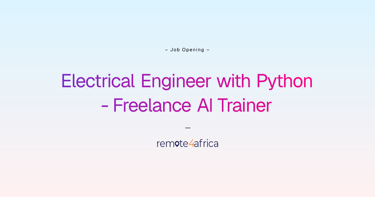 Remote Electrical Engineer with Python - Freelance AI Trainer job at ...
